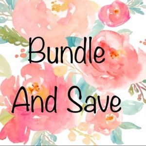 Bundle & Save!!!
